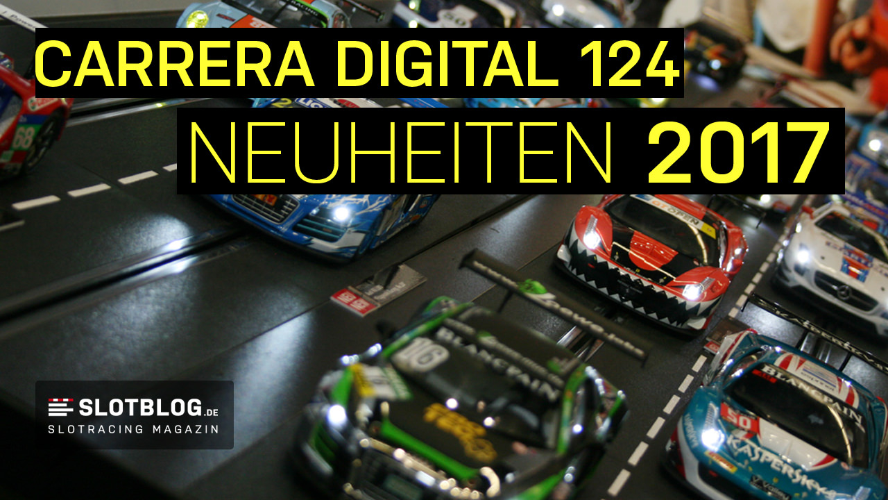 Carrera DIGITAL 124 Neuheiten 2017 erstmals mit DTM
