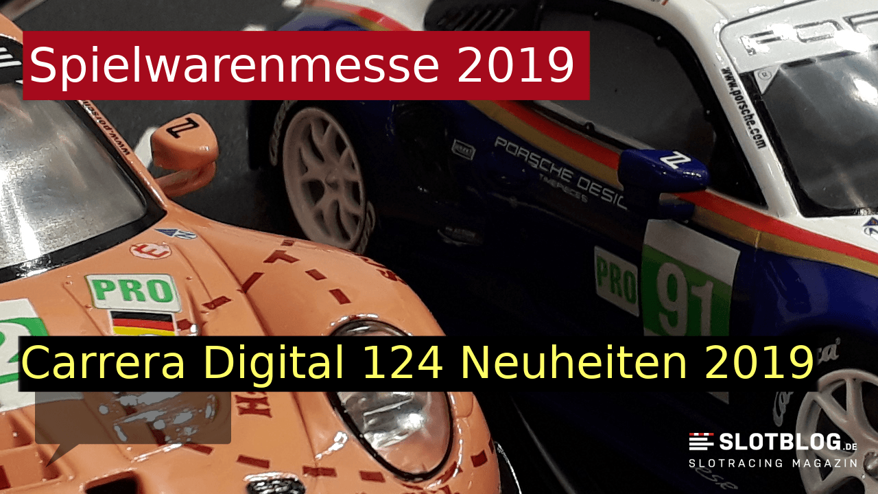 Carrera Digital 124 Neuheiten 2019